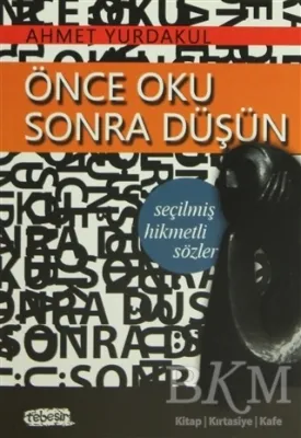 Önce Oku Sonra Düşün