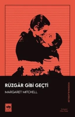 Rüzgar Gibi Geçti - Modern Klasikler
