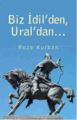 Biz İdil`den Ural`dan...