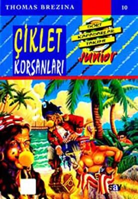 Çiklet Korsanları - Dört Kafadarlar Takımı 10 Junior