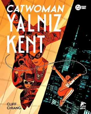 Catwoman Yalnız Kent