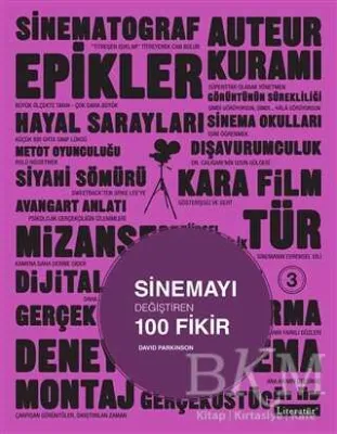 Sinemayı Değiştiren 100 Fikir