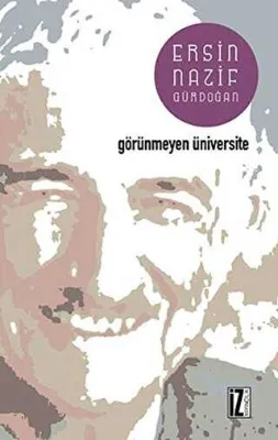 GÖRÜNMEYEN ÜNİVERSİTE