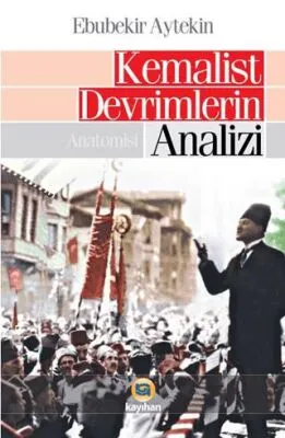 Kemalist Devrimlerin Analizi