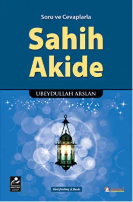 Soru ve Cevaplarla Sahih Akide