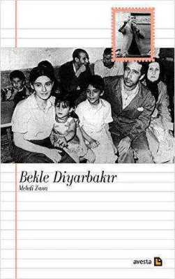 Bekle Diyarbakır - Mehdi Zana