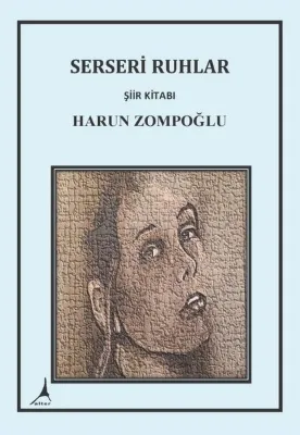 Serseri Ruhlar - Şiir Kitabı