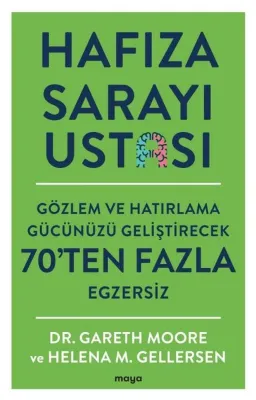 Hafıza Sarayı Ustası - Gözlem ve Hatırlama Gücünüzü Geliştirecek 70'ten Fazla Egzersiz