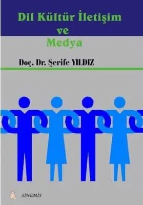 Dil Kültür İletişim ve Medya