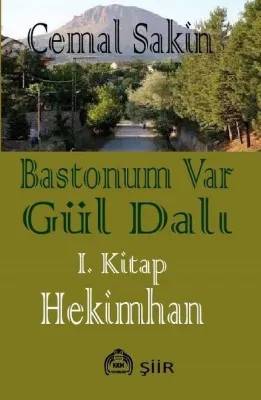 Bastonum Var Gül Dalı 1. Kitap - Hekimhan
