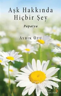 Aşk Hakkında Hiçbir Şey