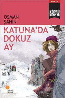 Katuna’da Dokuz Ay