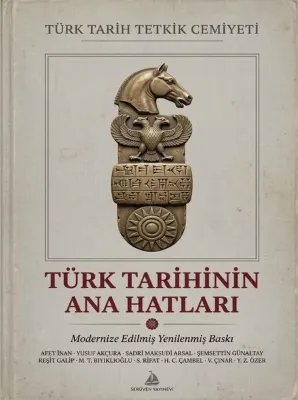 Türk Tarihinin Ana Hatları - Türk TarihTürk Tarihinin Ana Hatları - Türk Tarih Tetkit Cemiyetii Tetkit Cemiyeti