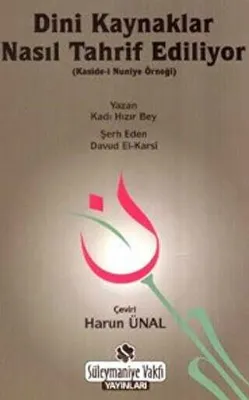 Dini Kaynaklar Nasıl Tahrif Ediliyor
