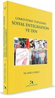 Çokkültürlü Toplumda Sosyal Entegrasyon ve Din
