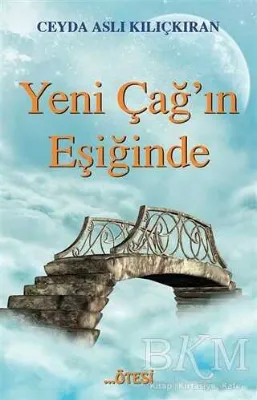 Yeni Çağ`ın Eşiğinde