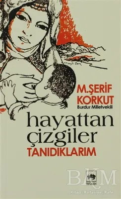 Hayattan Çizgiler Tanıdıklarım