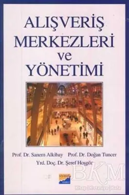 Alışveriş Merkezleri ve Yönetimi