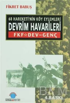 68 Hareketi’nin Köy Eylemleri Devrim Havarileri