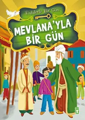 Mevlana’yla Bir Gün