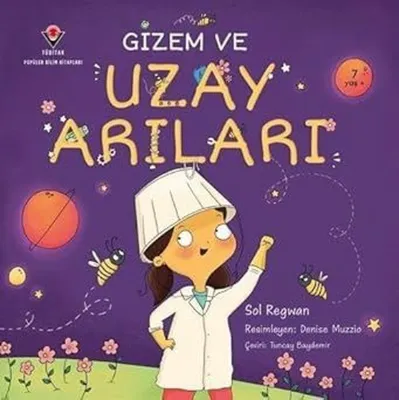 Gizem ve Uzay Arıları