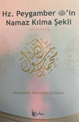 Hz. Peygamber’in Namaz Kılma Şekli 2. Hamur