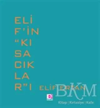 Elif’in ‘’Kısacıklar’’ı