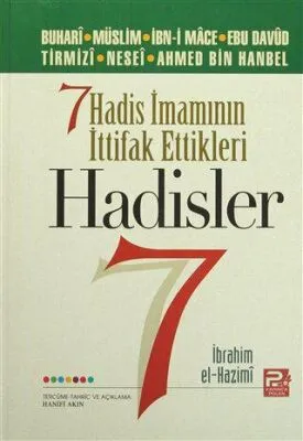 Yedi Hadis İmamının İttifak Ettikleri Hadisler