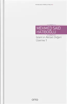 İslam`ın Aktüel Değeri Üzerine 1