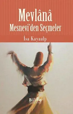 Mesnevi’den Seçmeler