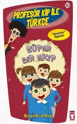 Profesör Kip ile Türkçe 10 - Süper Bir Ekip