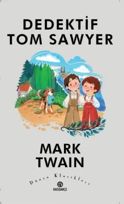 Dedektif Tom Sawyer - Dünya Klasikleri