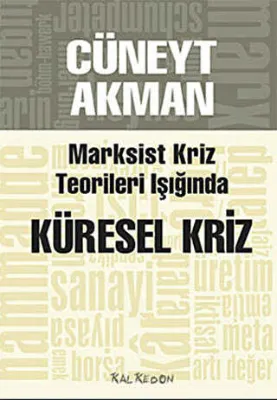 Marksist Kriz Teorileri Işığında Küresel Kriz