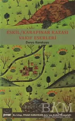 Eskil - Karapınar Kazası Vakıf Eserleri