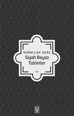 SİYAH BEYAZ TABLETLER
