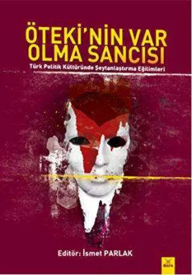 Öteki`nin Var Olma Sancısı