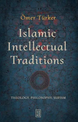 Islamic Intellectual Traditions