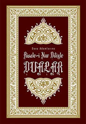 Risale-i Nur Diliyle Dualar