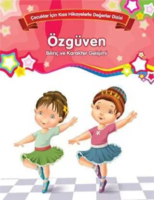 Özgüven - Bilinç ve Karakter Gelişimi Büyük Boy