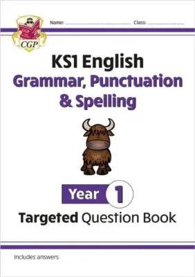 KS1 English Year 1 Grammar Punctuation & Spelling Targeted Question Book (with Answers)