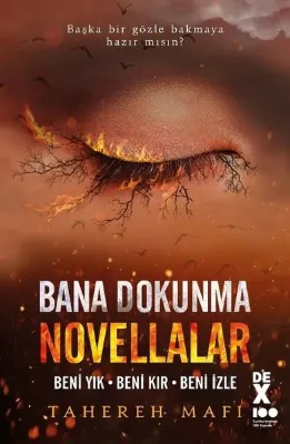 Novellalar: Beni Yık - Beni Kır - Beni İzle - Bana Dokunma 7