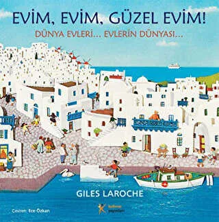 Evim, Evim, Güzel Evim