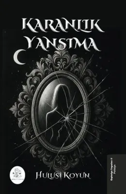 Karanlık Yansıma