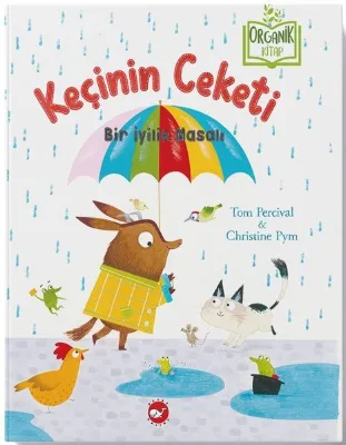 Keçinin Ceketi - Bir İyilik Masalı - Organik Kitap