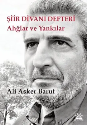 Şiir Divanı Defteri - Ahğlar ve Yankılar