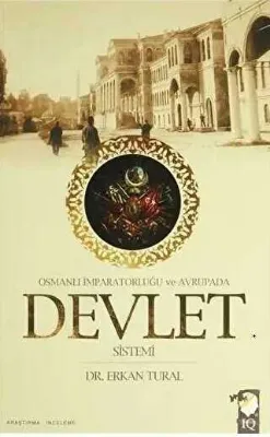 Osmanlı İmparatorluğu ve Avrupada Devlet Sistemi