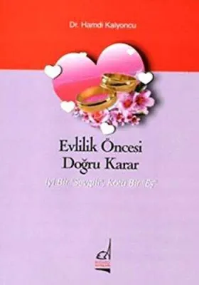 Evlilik Öncesi Doğru Karar