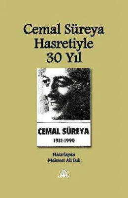 Cemal Süreya Hasretiyle 30 Yıl