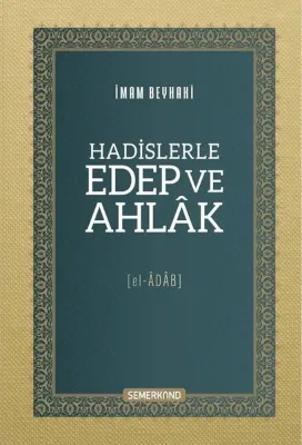 Hadislerle Edep ve Ahlak
