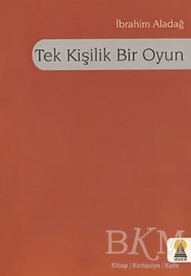 Tek Kişilik Bir Oyun